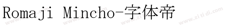 Romaji Mincho字体转换